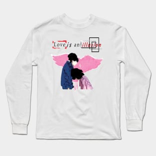 love is an illusion V2 Long Sleeve T-Shirt